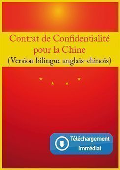 Contrat de Confidentialité pour la Chine (version bilingue anglais-chinois)